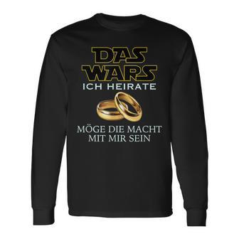 Das Wars Junggesellenabschied Jga Bachelor Man Langarmshirts - Geschenkecke