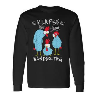 Die Klapse Hat Heut Wandertag Hiking Jga Selfironie Langarmshirts - Geschenkecke