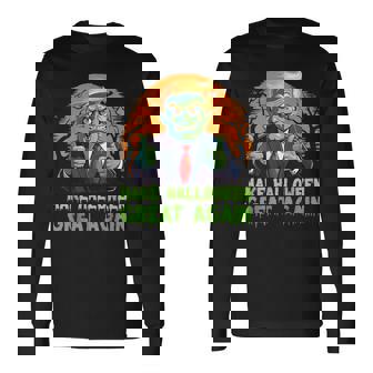 Donald Trump Zombie Make Halloween Great Again Trump Costume Long Sleeve T-Shirt - Monsterry