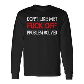 Don't Like Me Off Langarmshirts - Geschenkecke