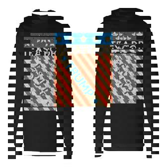 Drapeau Américain Patriotique Trump 2024 Réélection Texas Trump T-shirt à manches longues - Cadeauxyz