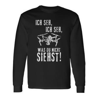 Drohnen Ich Seh Ich Seh Langarmshirts - Geschenkecke