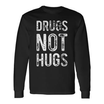 Drugs Not Hugs Langarmshirts - Geschenkecke