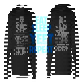 Eat Sleep Yeet Repeatintage Jey Uso Yeet Apparel Saying Maglietta a maniche lunghe - Novitaregali