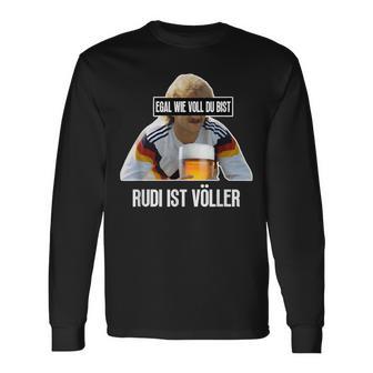 Egal Wieoll Du Bist Rudi Istöller Langarmshirts - Geschenkecke