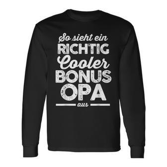 Ein Richtig Cool Bonus Grandpa Bonus Grandpa Family S Langarmshirts - Geschenkecke