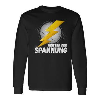 Elektriker Meister Der Spannung Das Elektronik Langarmshirts - Geschenkecke