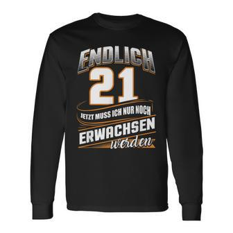 Endlich 21 Nur Noch Arwachsenwerden Geburtsjahr Birthday Langarmshirts - Geschenkecke