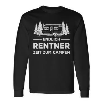 Endlich Rentner Zeit Zum CampingRetirement Camping Langarmshirts - Geschenkecke