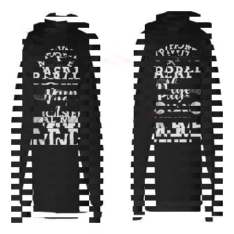 My Favorite Baseball Player Calls Me Meme Baseball Long Sleeve T-Shirt - Monsterry