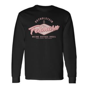 Fehmarn Ostholstein Einmal Fehmarn Immer Fehmarn S Langarmshirts - Seseable