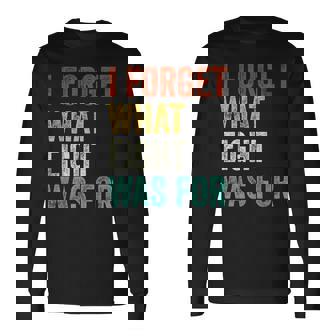 I Forget What 8 Was For Vintage Long Sleeve T-Shirt | Mazezy