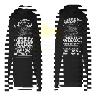 Cheese Dogs Lover Thinks About Cheese Dogs Long Sleeve T-Shirt - Monsterry