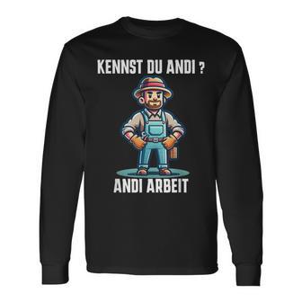 Craftsman Kennst Du Andi Andi Work Langarmshirts - Geschenkecke