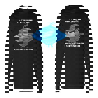 That Feeling When Knee Surgery Is Tomorrow Meme Long Sleeve T-Shirt | Mazezy