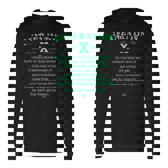 Gen X 1965 1980 Generation X Be True Fafo Saying Long Sleeve T-Shirt - Thegiftio UK