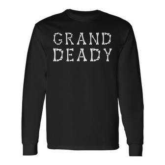 Grand Deady Halloween Mummy Deady Halloween Matching Long Sleeve T-Shirt - Seseable