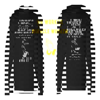 Hr Worker Because Miracle Worker Isn't A Job Title Gif Long Sleeve T-Shirt - Monsterry