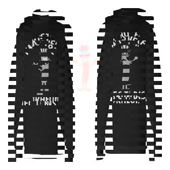 I'm Just Here For The Buns Patriotic Hot Dog Long Sleeve T-Shirt - Monsterry