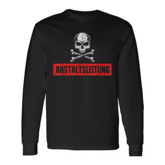 With Ironic Anstaltleitung Skull Slogan S Langarmshirts - Geschenkecke