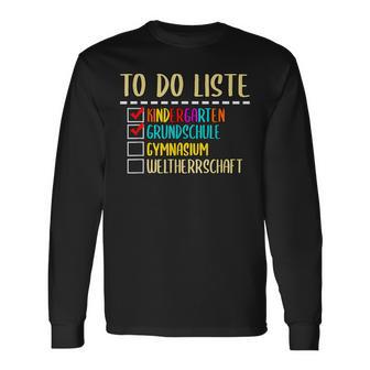 To Do List Kindergarten Primary School High School Langarmshirts - Seseable