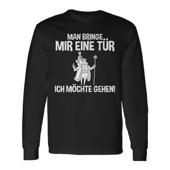 Man Bringe Mir Eine Tür Man Bringe Mir Eine Tür Langarmshirts - Geschenkecke