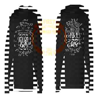 Sport Instructor And Player Football Coach Long Sleeve T-Shirt - Thegiftio