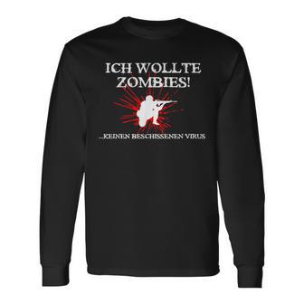 Zombie Ich Wollte Zombies Keineirus Langarmshirts - Geschenkecke