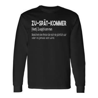 Zu Latz Kommer Unpunctlich Birthday Langarmshirts - Geschenkecke