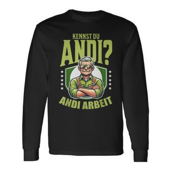 Gardener Farmer Kennst Du Andi Andi Work Sayings Langarmshirts - Geschenkecke