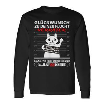 Glückwunsch Zu Deiner Flucht Neuen Job Cat S Langarmshirts - Geschenkecke