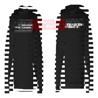 I Go Nuts For H-E-Butt Long Sleeve T-Shirt - Seseable