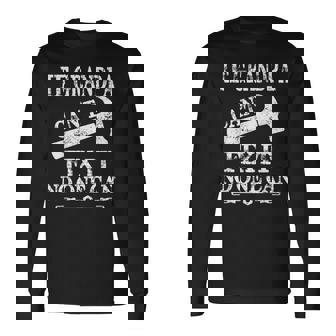 If Grandpa Can't Fix It No One Can Father's Day Long Sleeve T-Shirt - Thegiftio