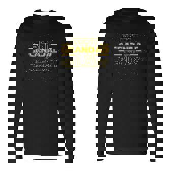 Grandpa Grandad Best Grandad In The Galaxy Long Sleeve T-Shirt - Thegiftio UK
