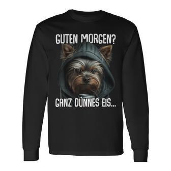 Guten Morgen Morgenmuffel Yorkshire Terrier Langarmshirts - Geschenkecke