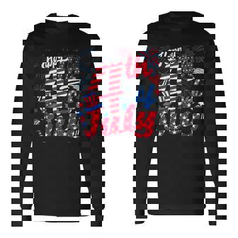 Happy 4Th Of July Us Flag American 4Th Of July Independence Long Sleeve T-Shirt - Monsterry
