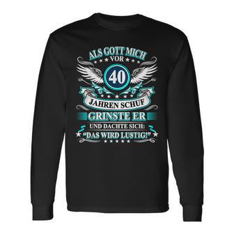 Herren Als Gott Michor 40 Jahen Krinste Er 40Th Birthday Langarmshirts - Geschenkecke