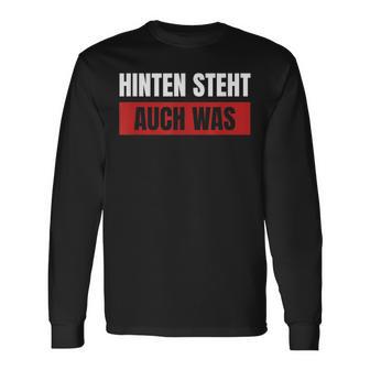 Hinten Steht Auch Was S Langarmshirts - Geschenkecke