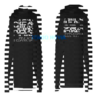 Hombre Divertida Quietas Perras Tengo Novia Camiseta de manga larga - Regaloses