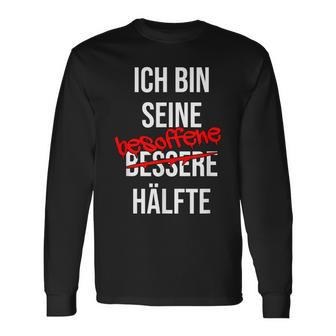 Ich Bin His Besoffen Half Langarmshirts - Geschenkecke