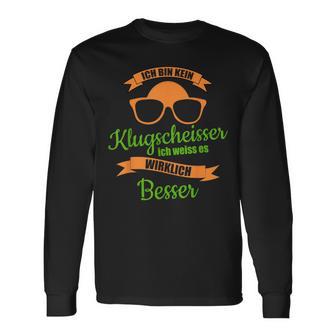 Ich Bin Keine Klugscheißer Ich Weiß Es Wirklich Besser Langarmshirts - Geschenkecke