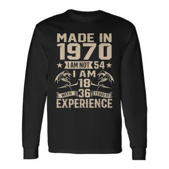 Ich Bin Nicht 54 Ich Bin 18 Jahre Alt Und Habe 36 Jahre Olt Geburtstag 1970 Langarmshirts - Seseable