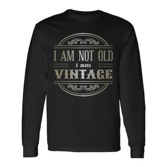 Ich Bin Nicht Alt Ich Binintage Langarmshirts - Geschenkecke