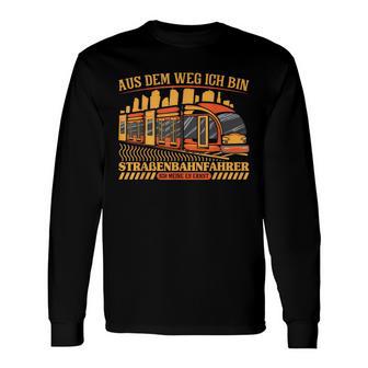 Ich Bin Straßenbahnfahrer Langarmshirts - Geschenkecke