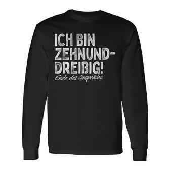 Ich Bin Zehnunddreißig Fortzig For 40Th Birthday Langarmshirts - Geschenkecke