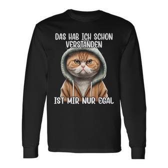 Ich Hab Das Schonersten Ist Mir Nur Egal Ich Hab Das Schonerst Langarmshirts - Geschenkecke