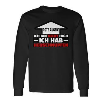 Ich Hab Heuschnupfen Red Eyes Meme Langarmshirts - Seseable