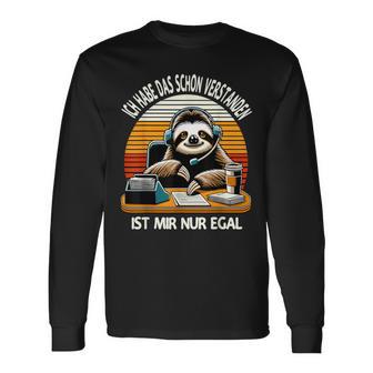 Ich Habe Das Schonerstanden Ist Mir Nur Egal Humorvoll Langarmshirts - Geschenkecke