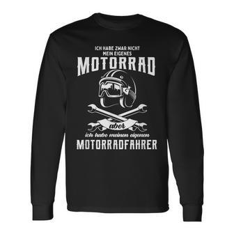 Ich Habe Keine Motorrad Aber Mein Eigene Motorcyclist Langarmshirts - Geschenkecke