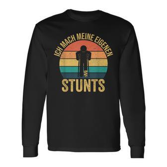 Ich Mache Meine Own Stunts Gipsbein Fussbrochen Langarmshirts - Geschenkecke